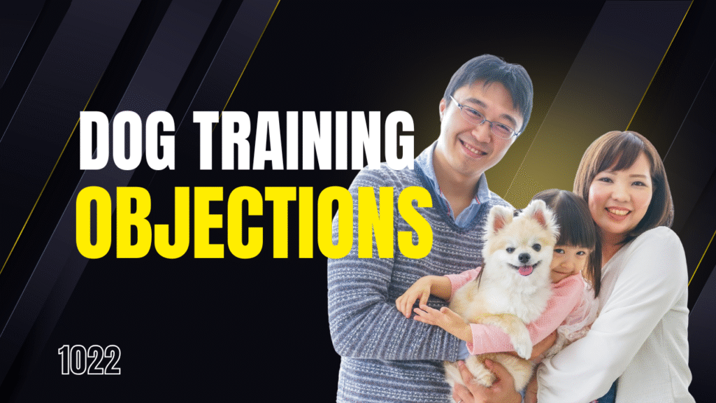 Dog Training Objections: Cost, Time, and the Spouse Who Says No